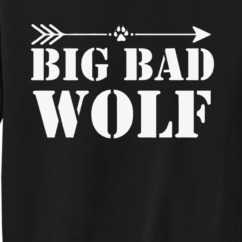 Big Bad and Wolf Funny Wolves Werewolf Cool Dog Gift Sweatshirt