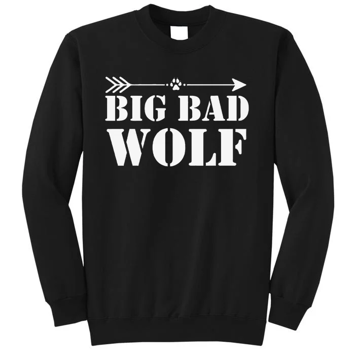 Big Bad and Wolf Funny Wolves Werewolf Cool Dog Gift Tall Sweatshirt