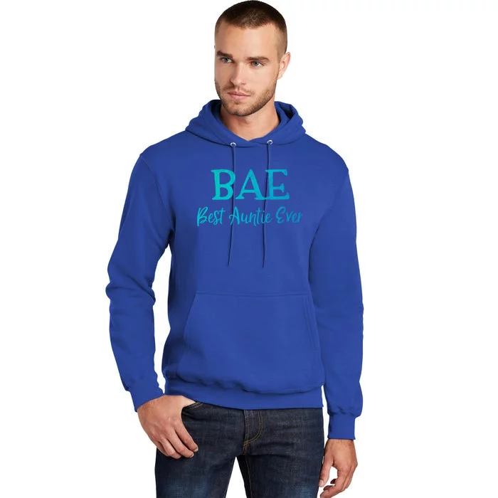 Bae Best Auntie Ever Aunt Christmas Mothers Day Gift Tall Hoodie