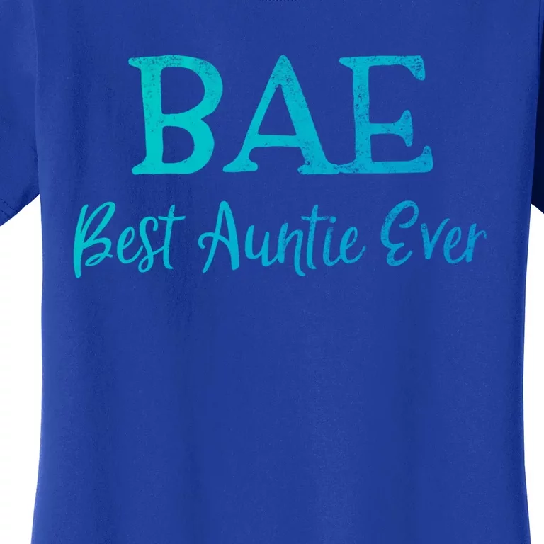 Bae Best Auntie Ever Aunt Christmas Mothers Day Gift Women's T-Shirt