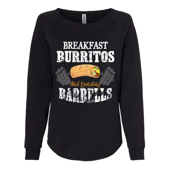 Breakfast Burritos And Bending Barbells funny foodie Womens California Wash Sweatshirt