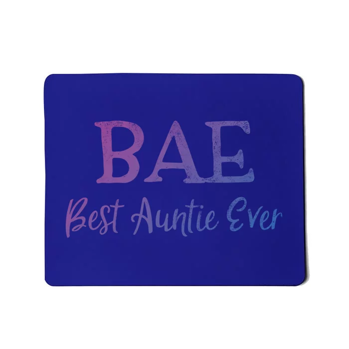 Bae Best Auntie Ever Aunt Christmas Mothers Day Gift Mousepad