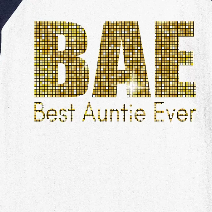 Bae Best Auntie Ever Aunty Gift Baseball Sleeve Shirt