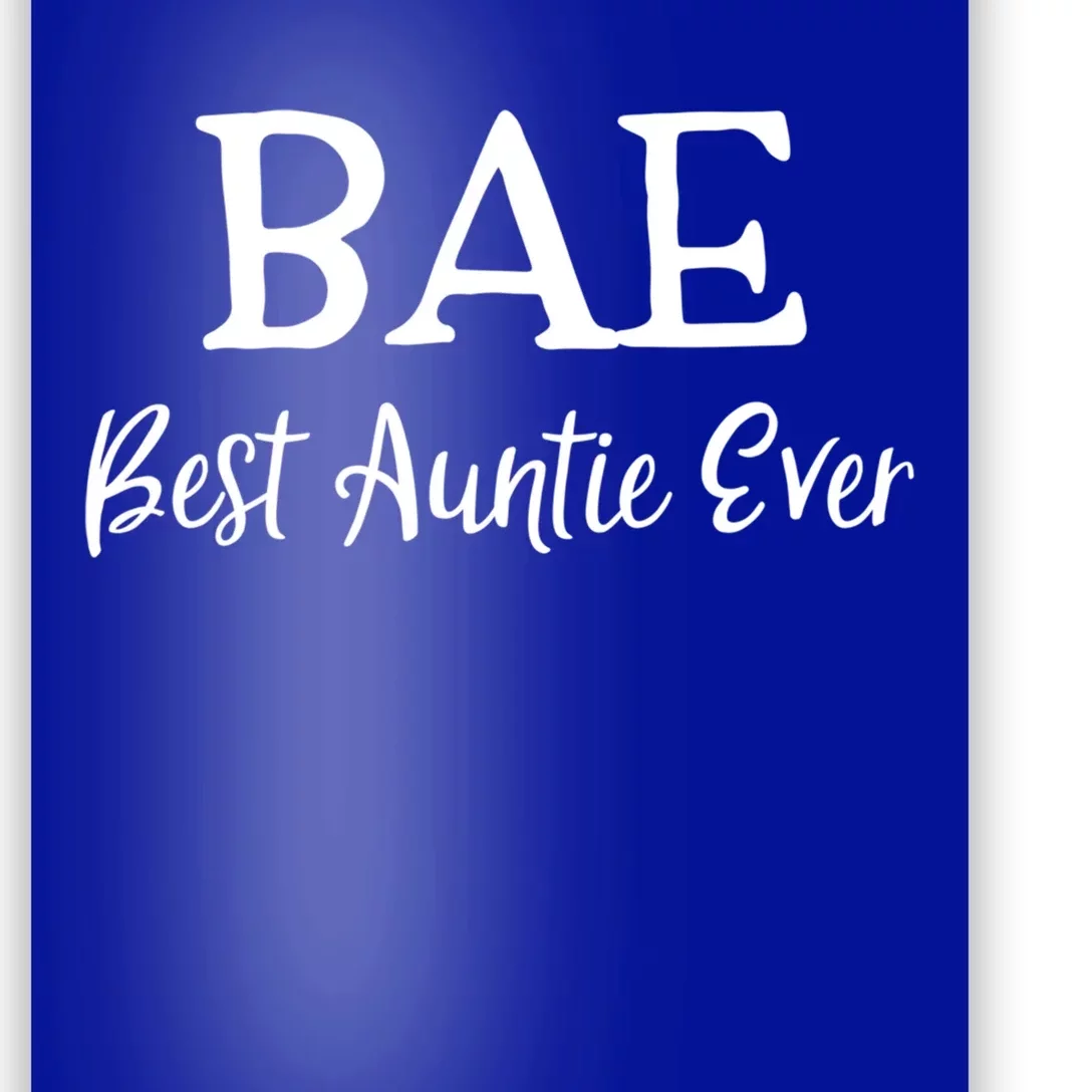 Bae Best Auntie Ever Aunt Mothers Day Christmas Gift Poster