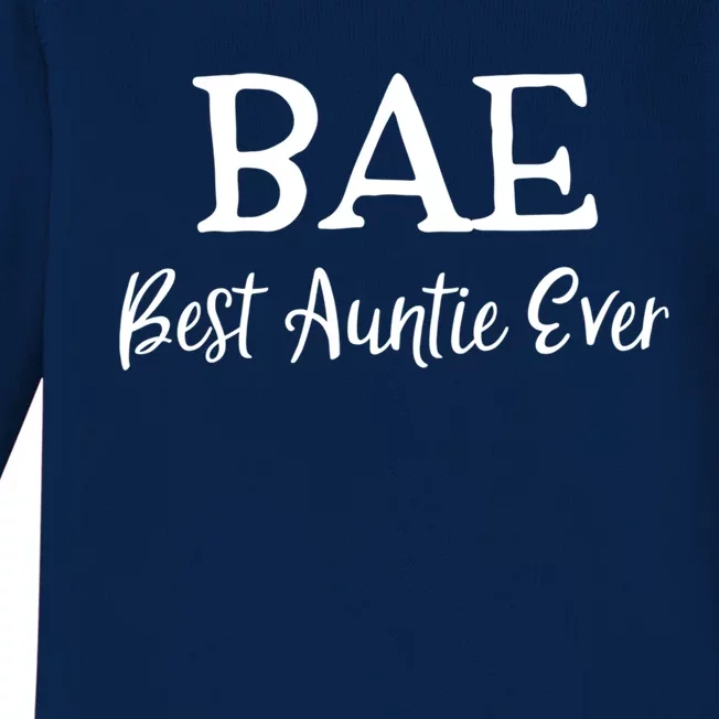 Bae Best Auntie Ever Aunt Mothers Day Christmas Gift Baby Long Sleeve Bodysuit