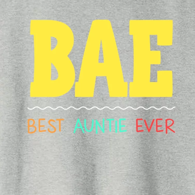 Bae Best Auntie Ever Bae Aunt Best Aunt Funny Auntie Gift Women's Crop Top Tee