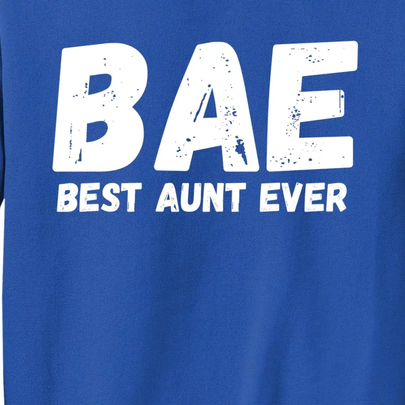 Bae Best Auntie Ever Family Aunt Love Gift Sweatshirt