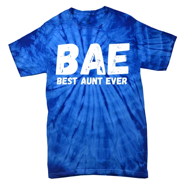 Bae Best Auntie Ever Family Aunt Love Gift Tie-Dye T-Shirt