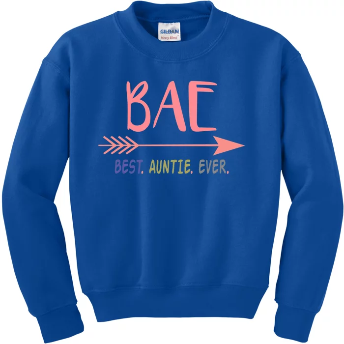 Bae Best Auntie Ever Gift Meaningful Gift For Best Aunt Ever Kids Sweatshirt