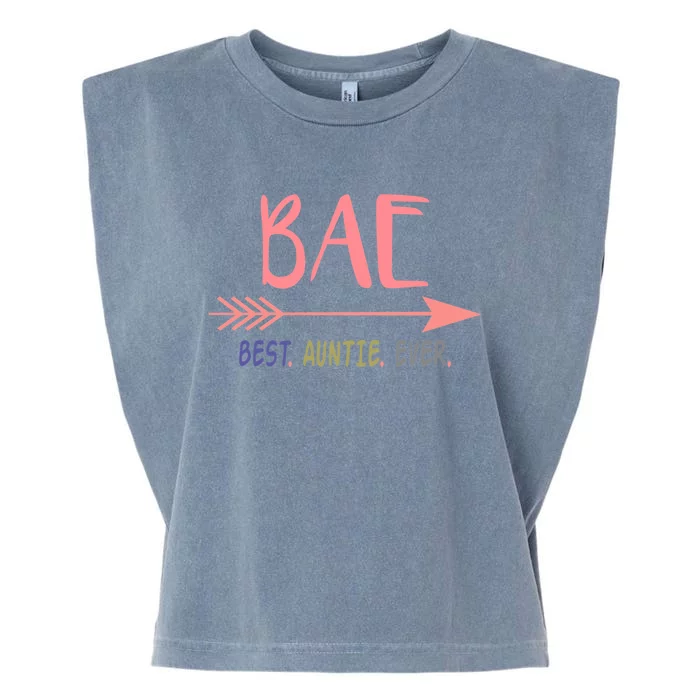 Bae Best Auntie Ever Gift Meaningful Gift For Best Aunt Ever Garment-Dyed Women's Muscle Tee