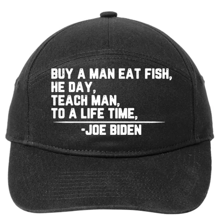 Biden Buy A Man A Fish 7-Panel Snapback Hat