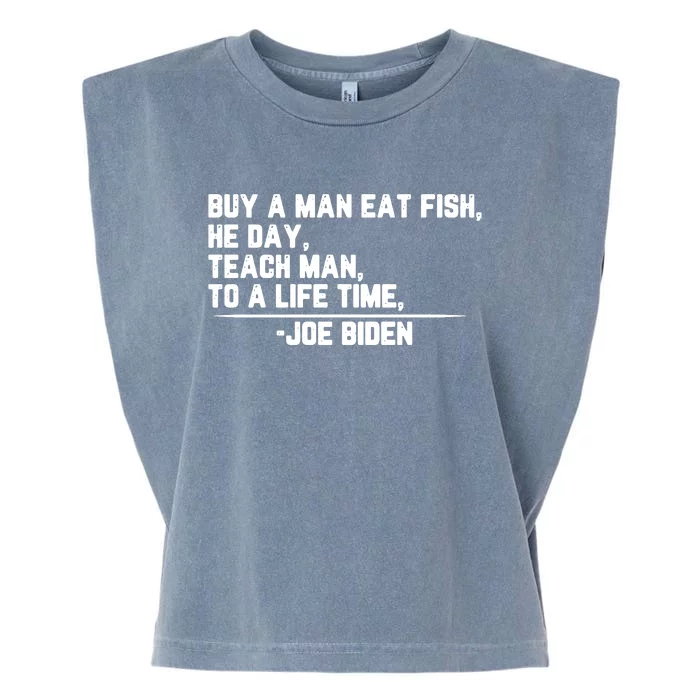 Biden Buy A Man A Fish Garment-Dyed Women's Muscle Tee