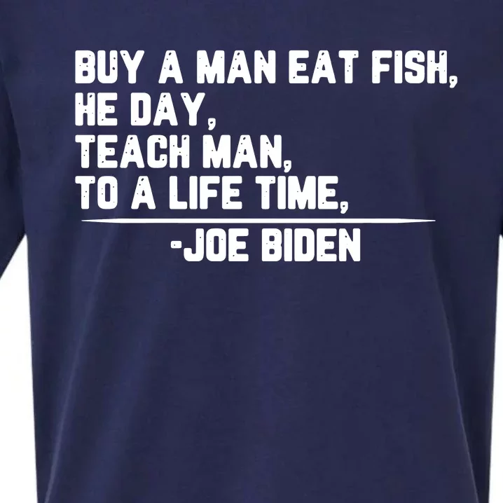 Biden Buy A Man A Fish Sueded Cloud Jersey T-Shirt