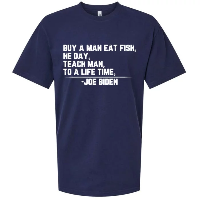 Biden Buy A Man A Fish Sueded Cloud Jersey T-Shirt