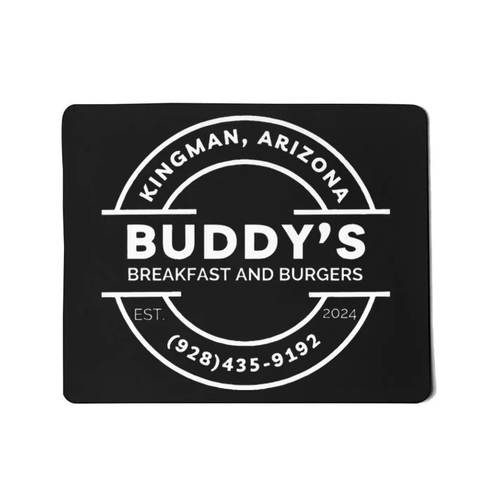 BuddyS Breakfast And Burgers Local Kingman Merch! Mousepad