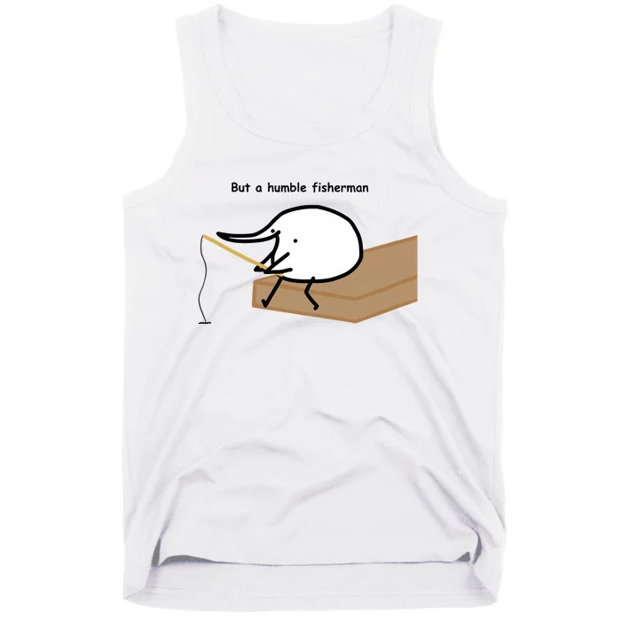 Berdyaboi But A Humble Fisherman Tank Top