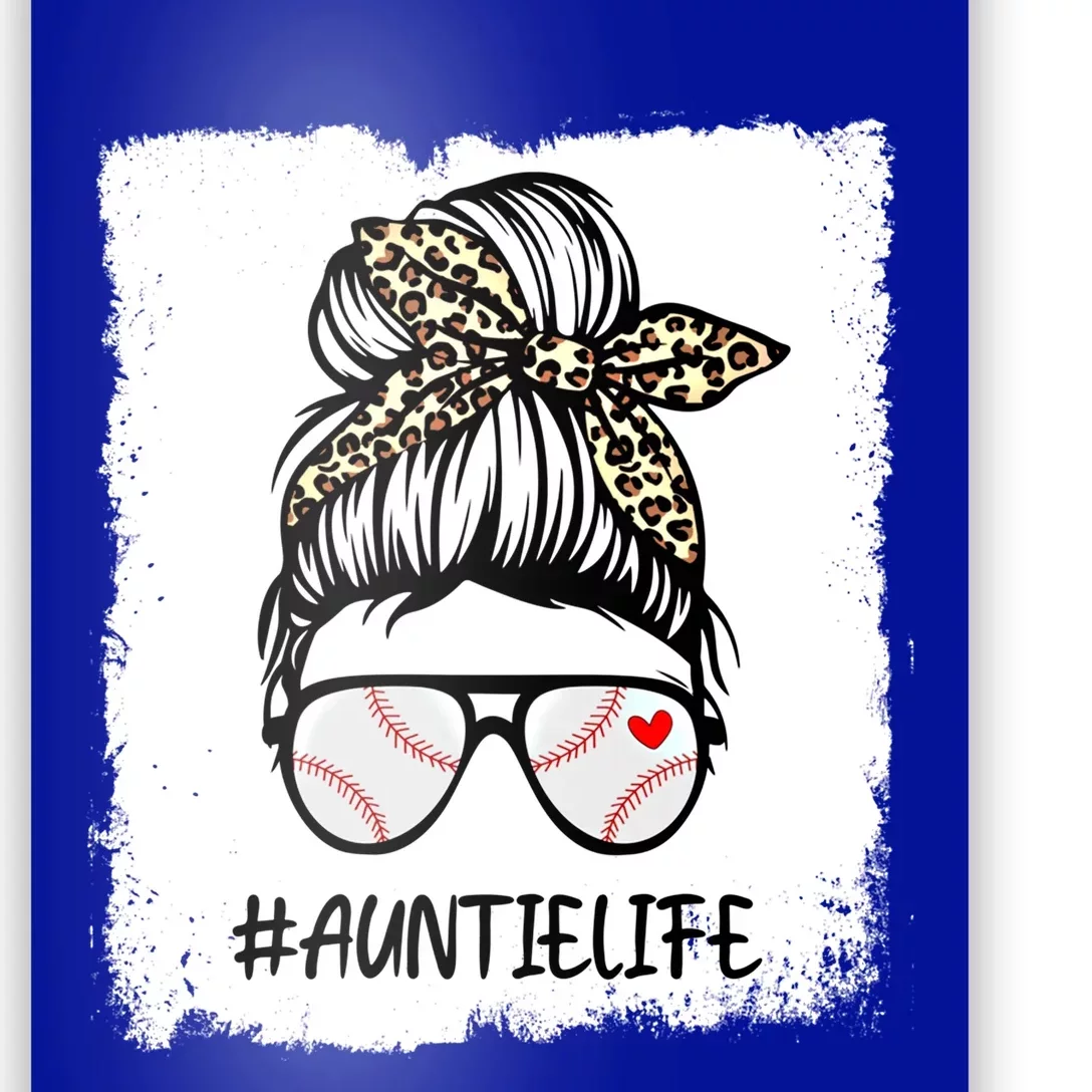 Bleached Baseball Auntie Life Leopard Messy Bun Game Day Cool Gift Poster