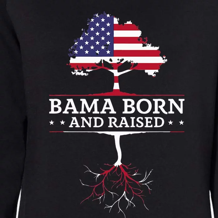 Bama Born And Raised Alabama Home State Womens California Wash Sweatshirt