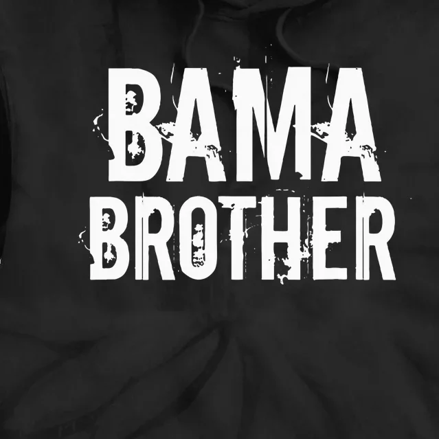 Bama Brother Alabama Shoals Birmingham Tuscaloosa Southern Tie Dye Hoodie