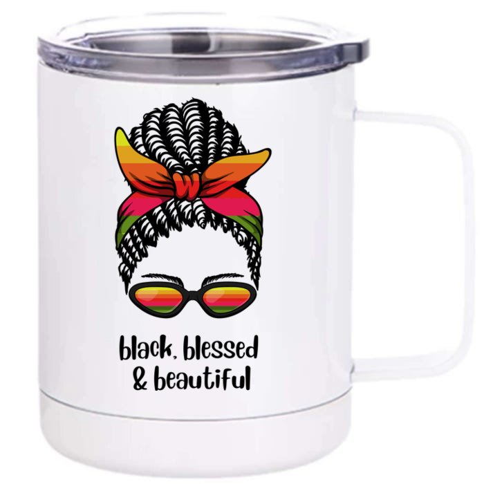 Black Blessed And Beautiful Hair Bun Front & Back 12oz Stainless Steel Tumbler Cup