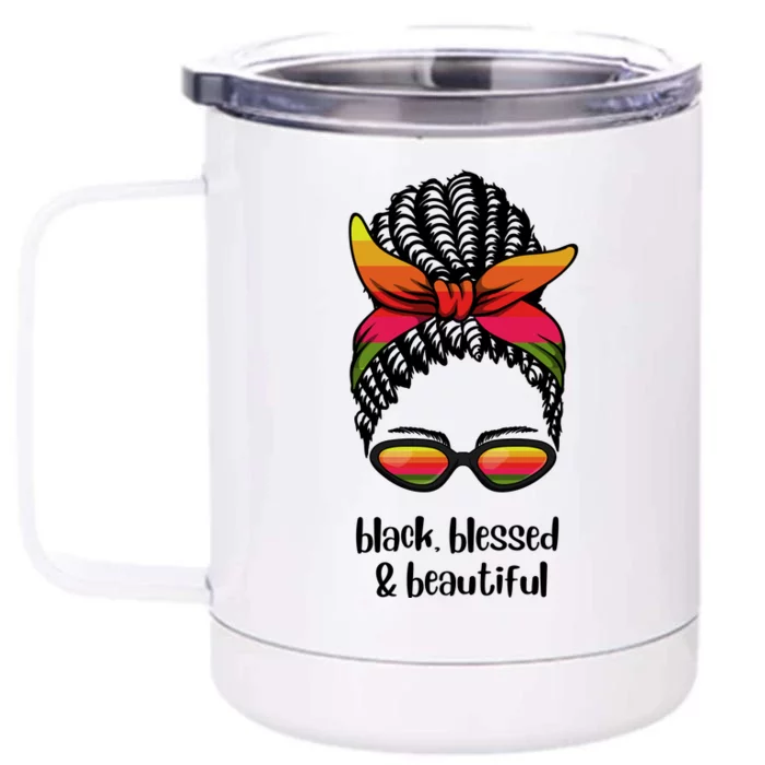 Black Blessed And Beautiful Hair Bun Front & Back 12oz Stainless Steel Tumbler Cup