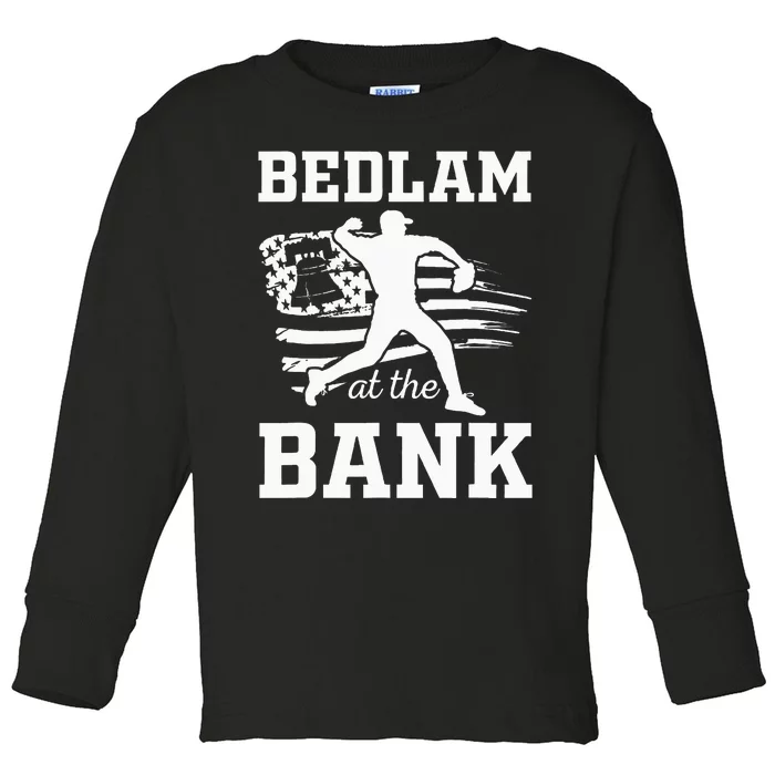 Bedlam Bedlam At The Bank Philadelphia Baseball Toddler Long Sleeve Shirt