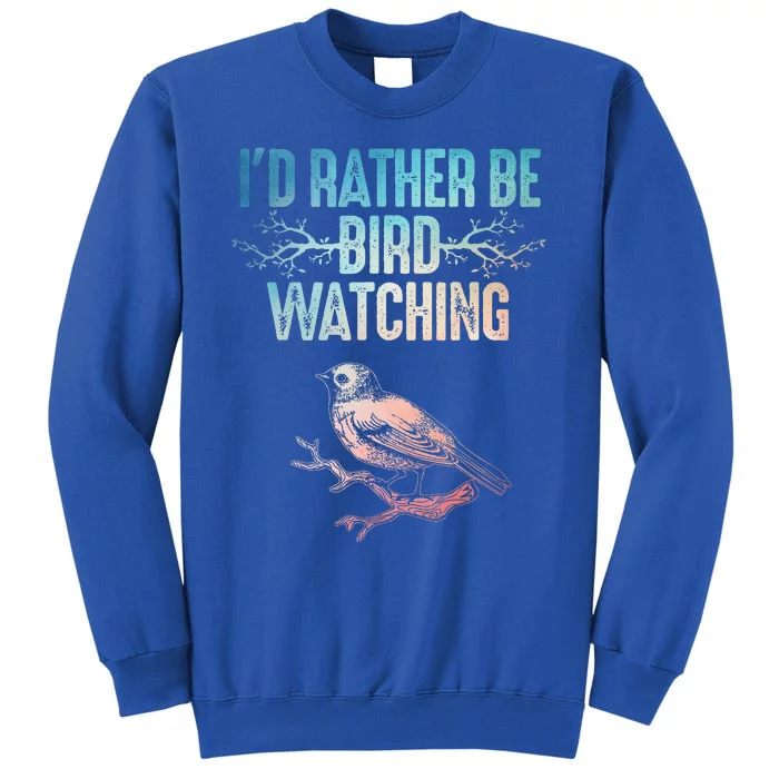 Best Birdwatching Art For Birding Nerd Bird Lovers Tall Sweatshirt