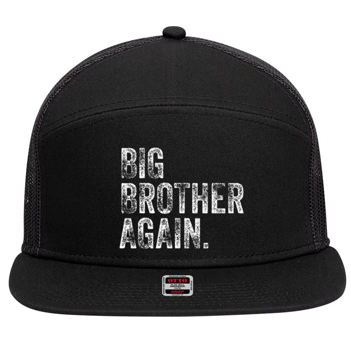 Big Brother Again Bro Promoted To Big Bro 7 Panel Mesh Trucker Snapback Hat