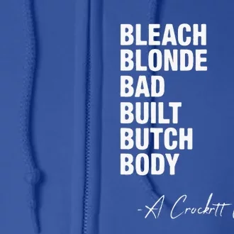 Bleach Blonde Bad Built Butch Body Full Zip Hoodie