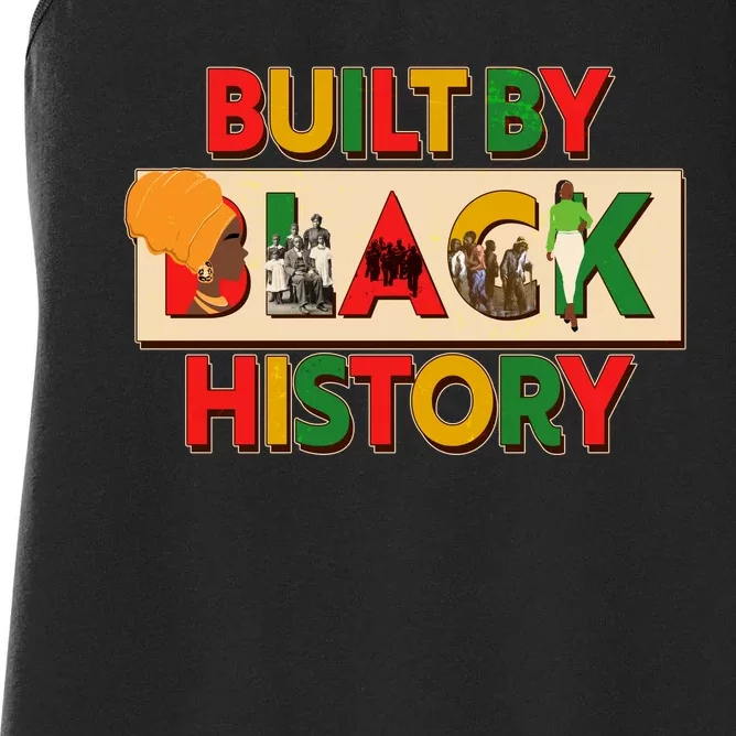 Built By Black History African American Culture Women's Racerback Tank