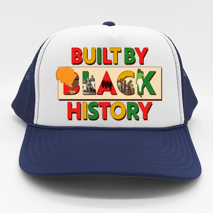 Built By Black History African American Culture Trucker Hat