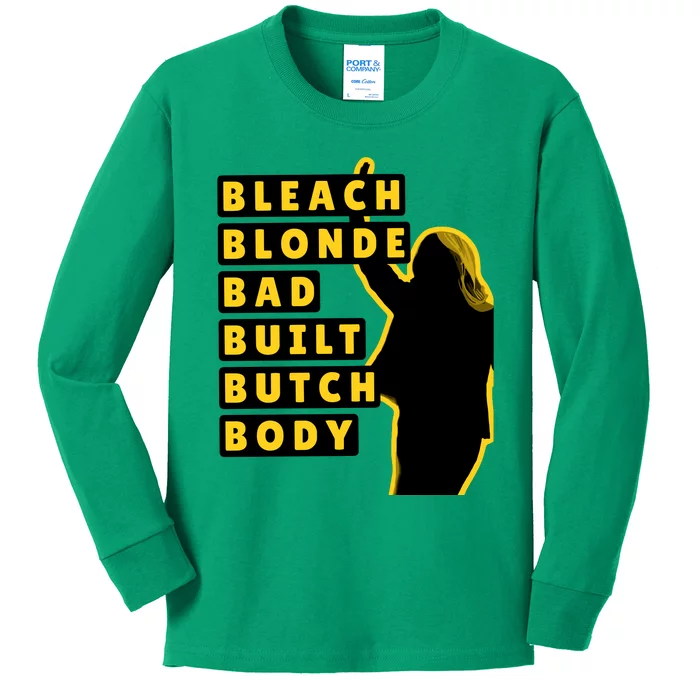 Bleach Blonde Bad Built Butch Body Kids Long Sleeve Shirt