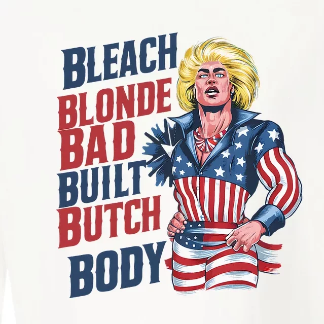 Bleach Blonde Bad Built Butch Body Cropped Pullover Crew