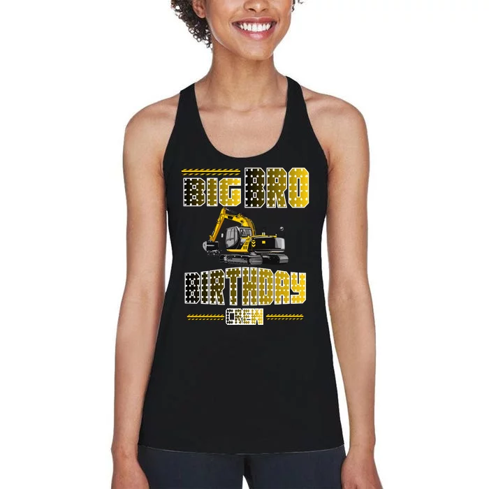 Big Bro Brother Birthday Crew Party Excavator Women's Racerback Tank