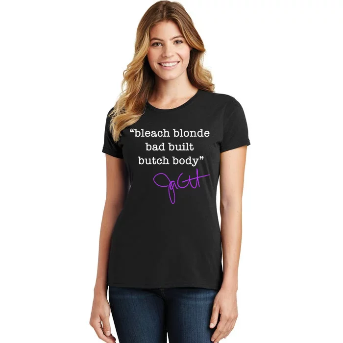 Bleach Blonde Bad Built Butch Body Jasmine Crockett Women's T-Shirt