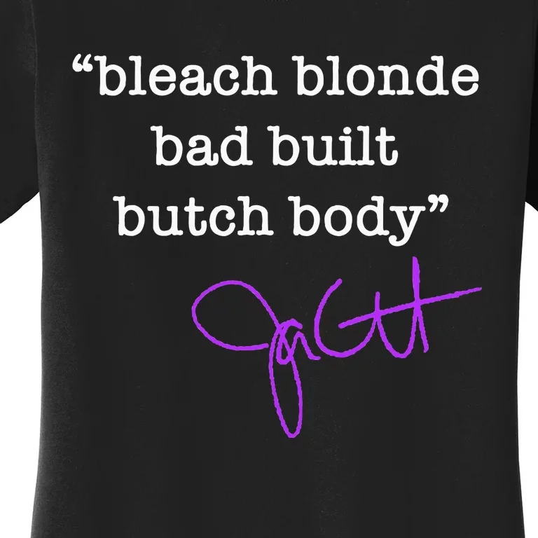 Bleach Blonde Bad Built Butch Body Jasmine Crockett Women's T-Shirt