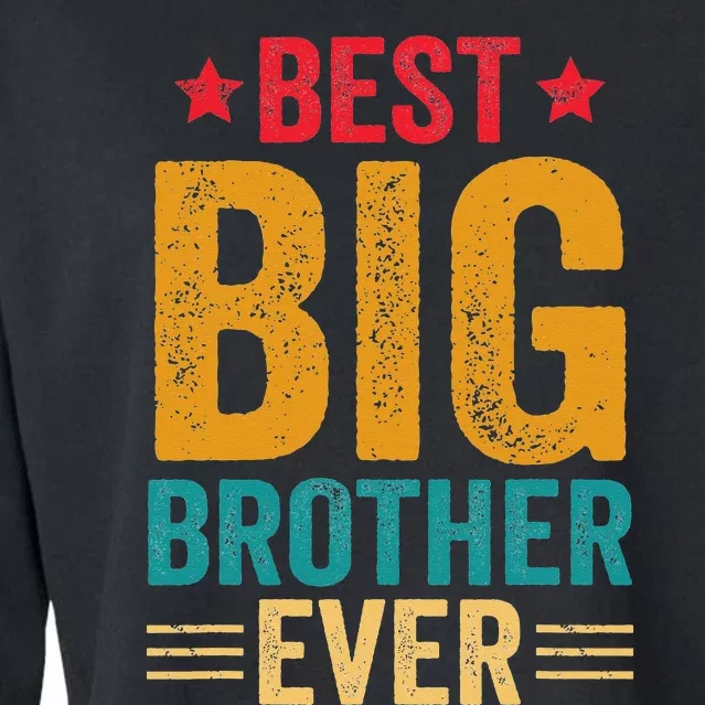 Best Big Brother Ever Big Brother For Teenage Cropped Pullover Crew