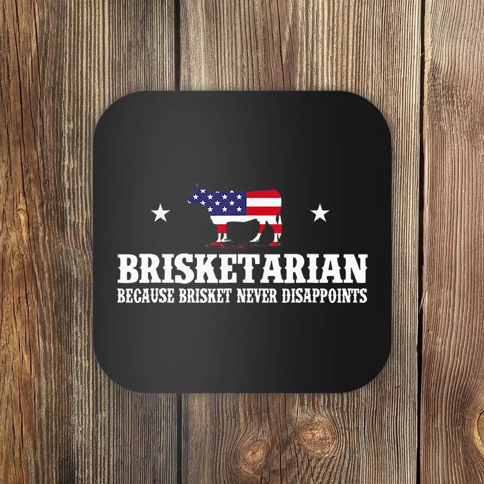 Brisketarian Because Brisket Never Disappoints Bbq Lover Coaster