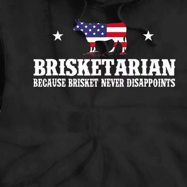 Brisketarian Because Brisket Never Disappoints Bbq Lover Tie Dye Hoodie