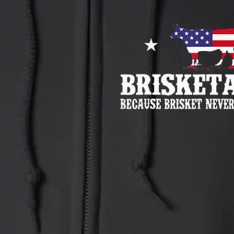 Brisketarian Because Brisket Never Disappoints Bbq Lover Full Zip Hoodie