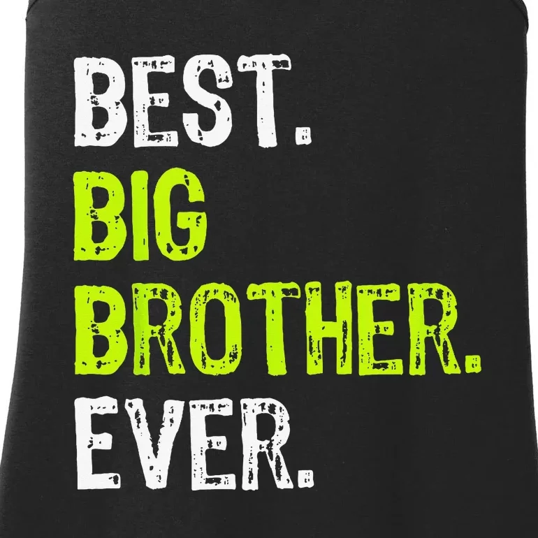 Best Big Brother Ever Teenager Older Sibling Ladies Essential Tank