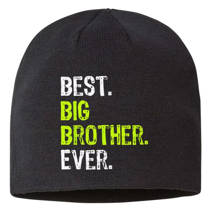 Best Big Brother Ever Teenager Older Sibling 8 1/2in Sustainable Knit Beanie