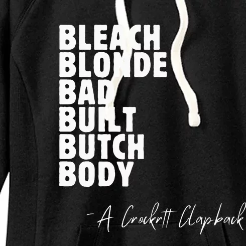 Bleach Blonde Bad Built Butch Body Women's Fleece Hoodie