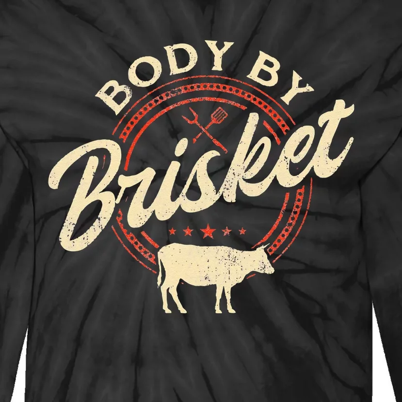 Body By Brisket Pitmaster BBQ Lover Smoker Grilling Tie-Dye Long Sleeve Shirt