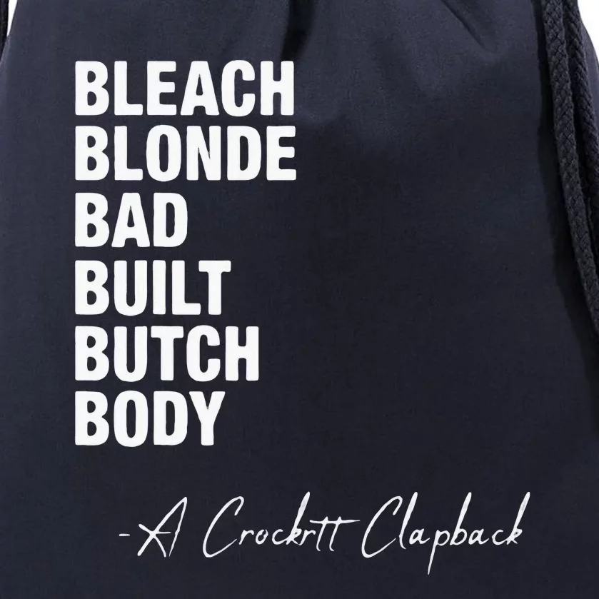 Bleach Blonde Bad Built Butch Body Drawstring Bag