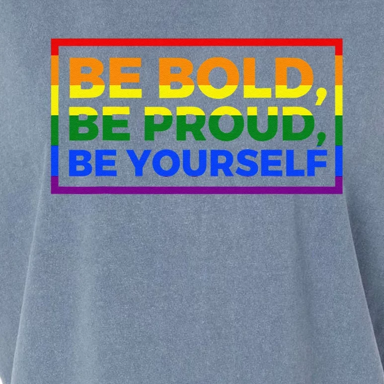 Be Bold Be Proud Be Yourself Lgbt Flag For Lgbt Garment-Dyed Women's Muscle Tee