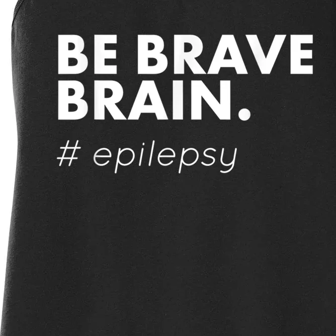 Be Brave Brain Epilepsy Awareness Women's Racerback Tank