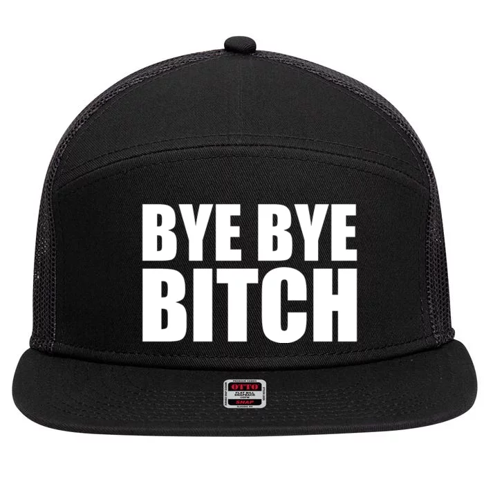 BYE BYE BITCH Funny Wrestling Fan 7 Panel Mesh Trucker Snapback Hat