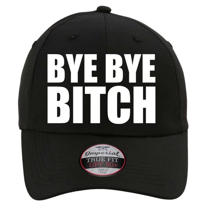 BYE BYE BITCH Funny Wrestling Fan The Original Performance Cap