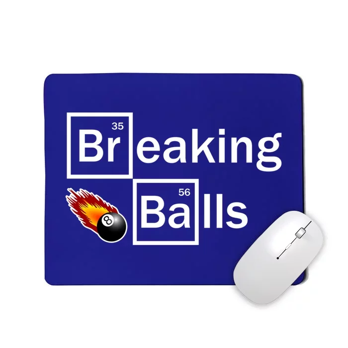 Breaking Balls Billiard Player Pool Snooker 8 Ball Funny Gift Mousepad